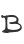 B