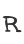 R