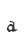 a