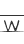 w