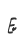 E