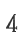 4