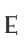 E