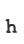 h