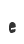 e