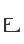 e