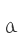 a
