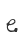 e