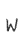 w