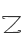 Z