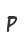 P