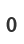 0