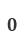 0