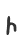h