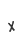 x