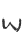 w
