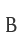 B