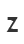 Z