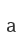 a