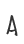 A