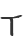 T