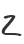 Z