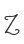 Z
