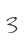 3