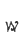 w
