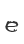 e