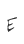 E