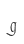 g