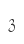 3