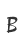 B