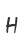 H