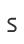 S