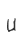 u