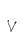V