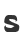 S