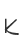 k