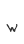 w