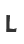 L
