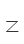 Z