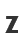 Z