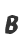 B