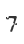 7