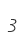 3