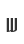 w