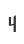 4