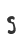 S